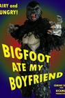 Bigfoot Ate My Boyfriend (2016)