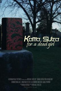 Kama Sutra for a Dead Girl