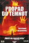 Propad do temnot (2003)