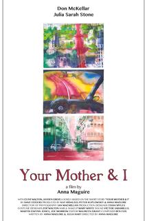 Your Mother and I  - Your Mother and I