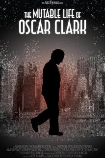 The Mutable Life of Oscar Clark
