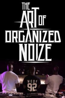 The Art of Organized Noize  - The Art of Organized Noize