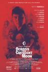 Across the Crescent Moon (2017)