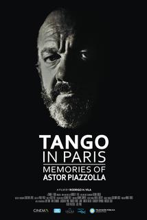 Tango in Paris, Memories of Astor Piazzolla
