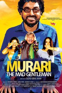 Murari the Mad Gentleman
