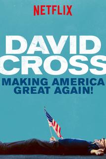 Profilový obrázek - David Cross: Making America Great Again