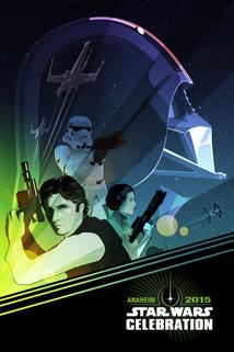 Star Wars Celebration Live Anaheim 2015