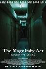 The Magnitsky Act. Behind the Scenes 