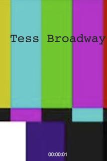 Tess Broadway
