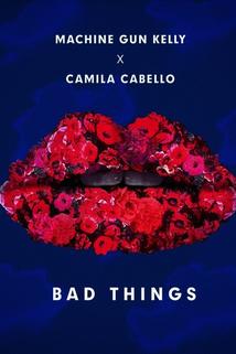 Profilový obrázek - Machine Gun Kelly & Camila Cabello: Bad Things