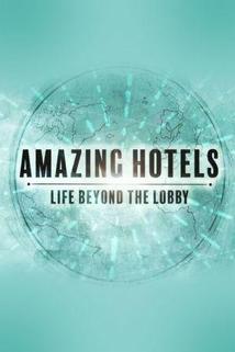 Profilový obrázek - Amazing Hotels: Life Beyond the Lobby
