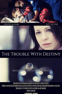 Profilový obrázek - The Trouble with Destiny