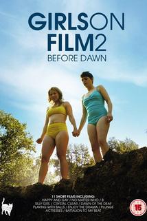 Girls on Film 2: Before Dawn
