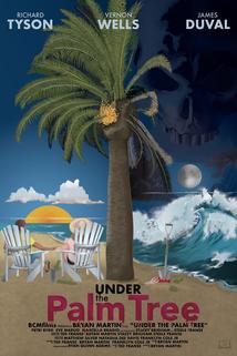 Under the Palm Tree  - Under the Palm Tree