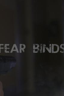 Fear Binds