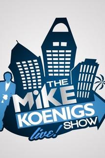 The Mike Koenigs Show