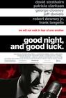 Dobrou noc a hodně štěstí (2005)