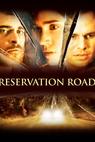 Reservation Road (2007)