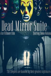 Dead Mirror Suite