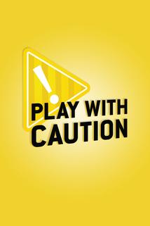 Profilový obrázek - Play with Caution ()