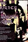 The Murder of Evelyn Cross 