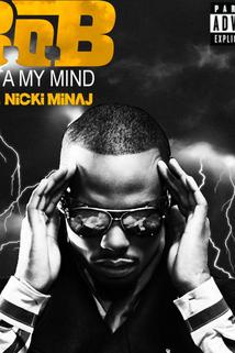 Profilový obrázek - B.O.B Feat. Nicki Minaj: Out of My Mind