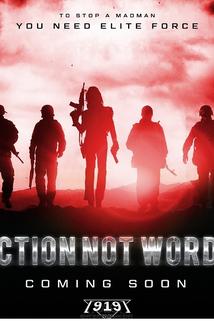 Action Not Words ()