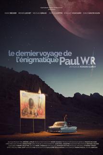 Profilový obrázek - Le dernier voyage de l'énigmatique Paul WR