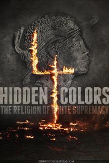 Profilový obrázek - Hidden Colors 4: The Religion of White Supremacy