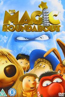 Kouzelný kolotoč  - Magic Roundabout, The