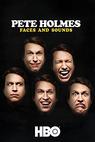 Pete Holmes: Faces and Sounds 