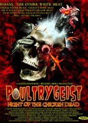 Poultrygeist: Night of the Chicken Dead  - Poultrygeist: Night of the Chicken Dead