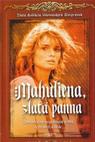 Mahulena, zlatá panna (1987)