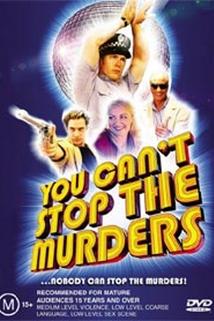 Nechte vrahy, ať si hrají  - You Can't Stop the Murders