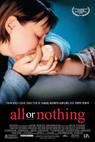 Všechno nebo nic (2002)