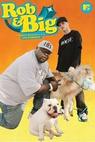 Rob & Big (2006)