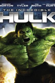 Neuvěřitelný Hulk  - Incredible Hulk, The