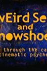 Weird Sex and Snowshoes: A Trek Through the Canadian Cinematic Psyche (2004)