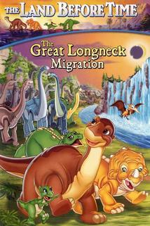 The Land Before Time X: The Great Longneck Migration  - The Land Before Time X: The Great Longneck Migration