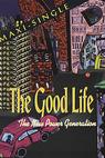 Good Life, The (1997)