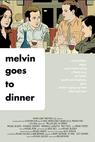 Melvin Goes to Dinner 