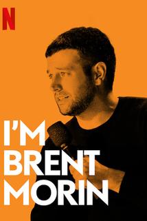 Profilový obrázek - Brent Morin: I'm Brent Morin