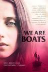 We Are Boats () 