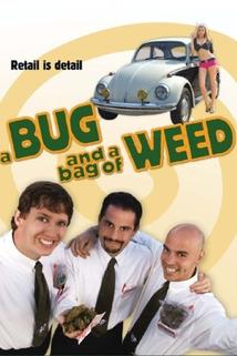 Profilový obrázek - Bug and a Bag of Weed, A