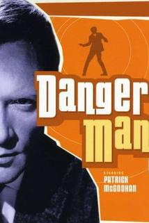 Danger Man  - Danger Man