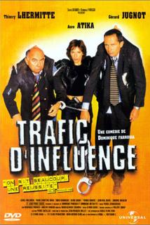 Trafic d'influence  - Trafic d'influence