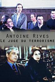 Antoine Rives, juge du terrorisme