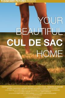 Profilový obrázek - Your Beautiful Cul de Sac Home