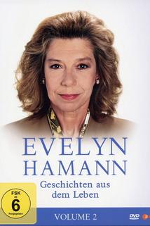 Geschichten aus dem Leben  - Evelyn Hamann's Geschichten aus dem Leben