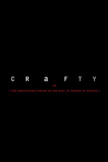 Crafty: Or  - Crafty: Or